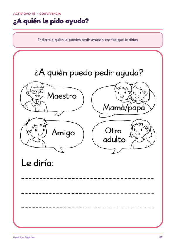 ¿A quién le pido ayuda?